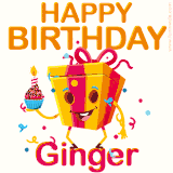 A vibrant and funny gift box character with a happy face dancing with a cupcake and the text 'Happy Birthday Ginger,' surrounded by animated confetti and party vibes.