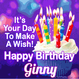 A colorful birthday GIF for Ginny featuring a cupcake with vibrant lit candles and the text 'It's Your Day to Make a Wish! Happy Birthday Ginny' in bold letters on a festive purple background.