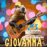 Animated birthday GIF showing a capybara playing guitar and singing beside a birthday cake with the name Giovanna in large letters and colorful bokeh lights in the background.