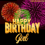 A golden 'Happy Birthday Girl' message with vibrant fireworks in the background, creating a festive and celebratory vibe in this animated name GIF.