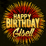 Golden 'Happy Birthday Gisell' text accompanied by animated rainbow fireworks for a festive animated greeting.