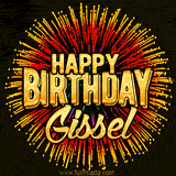 Golden 'Happy Birthday Gissel' text accompanied by animated rainbow fireworks for a festive animated greeting.