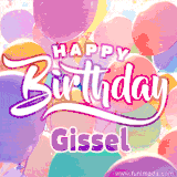A vibrant name GIF featuring colorful balloons in shades of pink, orange, and yellow with the bold text 'Happy Birthday Gissel' in festive fonts, creating a lively birthday vibe.