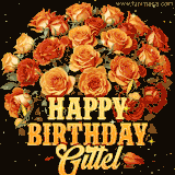 Animated bouquet of orange roses with moving butterfles and golden 'Happy Birthday Gittel' text, surrounded by sparkling accents and a dark backdrop for a luxurious feel.