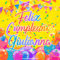 A bright and festive GIF with the text 'Feliz Cumpleaños Giulianna' in Spanish in colorful fonts, surrounded by confetti, balloons, and festive banners on a vibrant yellow background.