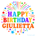 Happy Birthday Giulietta' GIF with rainbow-colored letters, colorful stars, and fireworks on white background.
