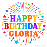 Happy Birthday Gloria' GIF with rainbow-colored letters, colorful stars, and fireworks on white background.