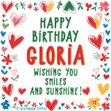 A colorful animated card for Gloria’s birthday featuring playful hearts, cheerful flowers, and a handwritten message wishing smiles and sunshine.