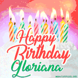 Bright birthday candles with rainbow flames on a cake, alongside the text 'Happy Birthday Gloriana' in vibrant script in this celebratory animated GIF.