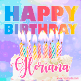 A vibrant animated name GIF with the words 'Happy Birthday Gloriana' with colorful candles on a creamy cake. The background sparkles with pastel shades, adding a festive touch.