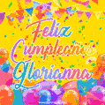 A bright and festive GIF with the text 'Feliz Cumpleaños Glorianna' in Spanish in colorful fonts, surrounded by confetti, balloons, and festive banners on a vibrant yellow background.