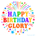 Happy Birthday Glory' GIF with rainbow-colored letters, colorful stars, and fireworks on white background.