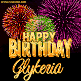 A golden 'Happy Birthday Glykeria' message with vibrant fireworks in the background, creating a festive and celebratory vibe in this animated name GIF.