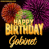 A golden 'Happy Birthday Gobinet' message with vibrant fireworks in the background, creating a festive and celebratory vibe in this animated name GIF.