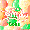 Happy Birthday Image for Goku. Colorful Birthday Balloons GIF Animation.