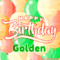 Happy Birthday Image for Golden. Colorful Birthday Balloons GIF Animation.