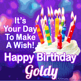 A colorful birthday GIF for Goldy featuring a cupcake with vibrant lit candles and the text 'It's Your Day to Make a Wish! Happy Birthday Goldy' in bold letters on a festive purple background.