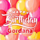 A vibrant name GIF featuring colorful balloons in shades of pink, orange, and yellow with the bold text 'Happy Birthday Gordana' in festive fonts, creating a lively birthday vibe.