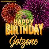 A golden 'Happy Birthday Gotzone' message with vibrant fireworks in the background, creating a festive and celebratory vibe in this animated name GIF.