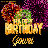 A golden 'Happy Birthday Gowri' message with vibrant fireworks in the background, creating a festive and celebratory vibe in this animated name GIF.