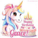 An adorable animated unicorn with soft pastel colors sits beside a birthday cake with glowing candles, and a pink 'Happy Birthday Grace!' words.
