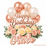 Happy Birthday Grace animated GIF with elegant rose gold balloons and pink roses