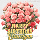 Golden 'Happy Birthday Gracelynn' text beneath a vibrant bouquet of orange roses, complete with glittering butterflies and sparkling details.