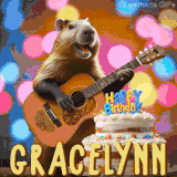 Animated birthday GIF showing a capybara playing guitar and singing beside a birthday cake with the name Gracelynn in large letters and colorful bokeh lights in the background.