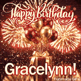 Colorful birthday animation for Gracelynn displaying floating party balloons and exploding golden fireworks.
