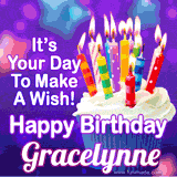 A colorful birthday GIF for Gracelynne featuring a cupcake with vibrant lit candles and the text 'It's Your Day to Make a Wish! Happy Birthday Gracelynne' in bold letters on a festive purple background.