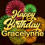 Golden text reading 'Happy Birthday Gracelynne' surrounded by vibrant fireworks in red, green, and yellow, set against a dark background in this celebratory birthday GIF.