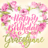 A stunning heart made of pink roses surrounds the elegant script text 'Happy Birthday Gracelynne' on a soft beige background. Animated sparkles add a magical and festive feel.
