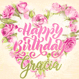 A stunning heart made of pink roses surrounds the elegant script text 'Happy Birthday Gracia' on a soft beige background. Animated sparkles add a magical and festive feel.