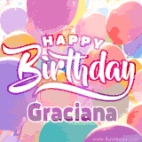 A vibrant name GIF featuring colorful balloons in shades of pink, orange, and yellow with the bold text 'Happy Birthday Graciana' in festive fonts, creating a lively birthday vibe.