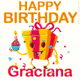 A vibrant and funny gift box character with a happy face dancing with a cupcake and the text 'Happy Birthday Graciana,' surrounded by animated confetti and party vibes.
