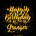 Happy Birthday Card for Granger - Download GIF and Send for Free