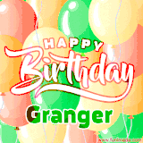Animated GIF featuring colorful balloons in the background with the cheerful text 'Happy Birthday Granger'.