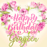 A stunning heart made of pink roses surrounds the elegant script text 'Happy Birthday Graycen' on a soft beige background. Animated sparkles add a magical and festive feel.