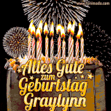 A chocolate birthday cake with glowing candles, the German text 'Alles Gute zum Geburtstag Graylynn,' and vibrant fireworks lighting up the background in an animated GIF.