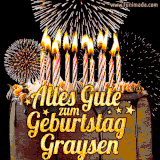 A chocolate birthday cake with glowing candles, the German text 'Alles Gute zum Geburtstag Graysen,' and vibrant fireworks lighting up the background in an animated GIF.