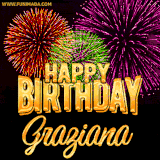 A golden 'Happy Birthday Graziana' message with vibrant fireworks in the background, creating a festive and celebratory vibe in this animated name GIF.