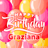 A vibrant name GIF featuring colorful balloons in shades of pink, orange, and yellow with the bold text 'Happy Birthday Graziana' in festive fonts, creating a lively birthday vibe.