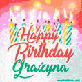 Bright birthday candles with rainbow flames on a cake, alongside the text 'Happy Birthday Grażyna' in vibrant script in this celebratory animated GIF.