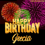 A golden 'Happy Birthday Grecia' message with vibrant fireworks in the background, creating a festive and celebratory vibe in this animated name GIF.