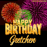 A golden 'Happy Birthday Gretchen' message with vibrant fireworks in the background, creating a festive and celebratory vibe in this animated name GIF.