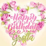 A stunning heart made of pink roses surrounds the elegant script text 'Happy Birthday Gretta' on a soft beige background. Animated sparkles add a magical and festive feel.