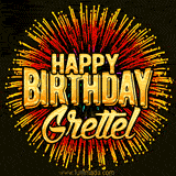Golden 'Happy Birthday Grettel' text accompanied by animated rainbow fireworks for a festive animated greeting.