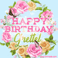 A charming animated GIF featuring 'Happy Birthday Grettel' in pink and green text, surrounded by delicate roses, leaves, and fluttering butterflies on a soft light blue pastel background.