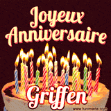 A Happy Birthday GIF in French featuring a festive birthday cake adorned with bright candles and the glowing text 'Joyeux Anniversaire Griffen' in a cheerful style.