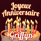 A Happy Birthday GIF in French featuring a festive birthday cake adorned with bright candles and the glowing text 'Joyeux Anniversaire Griffyn' in a cheerful style.